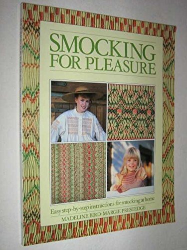 Smocking for pleasure - smocking,