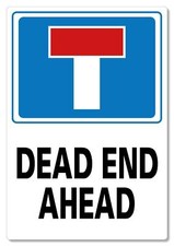 Metal sign no through road