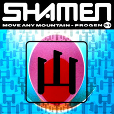 SHAMEN - MOVE ANY MOUNTAIN -