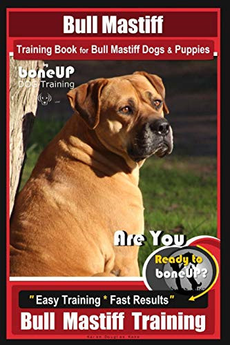 Bull mastiff training book for - book,