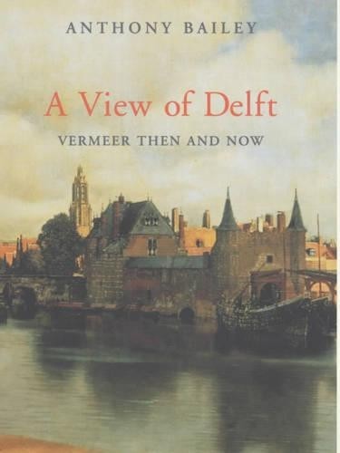 View delft vermeer then - view,