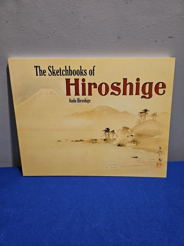The sketchbooks hiroshige - the,