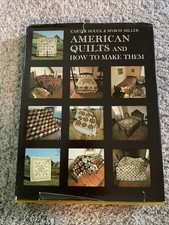AMERICAN QUILTS AND  HOW TO
