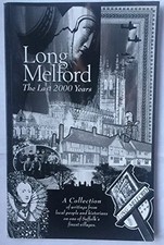 Long Melford: The Last 2000 Years. - WIGMORE, Elizabeth. (editor).