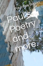 Paul?s Poetry and more. -