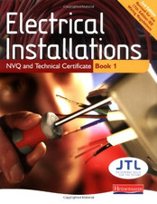 Electrical Installations NVQ and Technical Certificate Book 1... - Allan, David