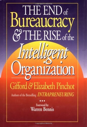 The end bureaucracy - the,