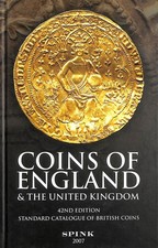 Coins of England and the United Kingdom: Standard Catalogue of British Coins