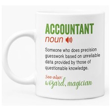 Funny Mug For Accountant Definition 11oz White Ceramic Coffee / Tea Mug Gift