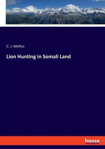 Melliss lion hunting in - -,