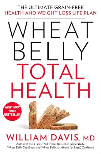 Wheat belly total health the - total, health: