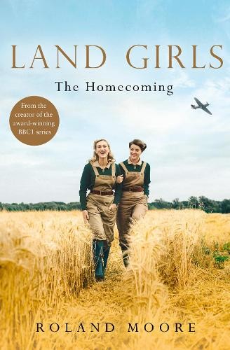 Land girls the homecoming - land, girls: