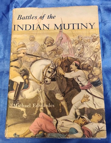 Battles the indian mutiny - the,