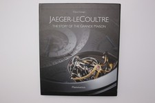 Jaeger-LeCoultre: The Story of the Grande Maison (Hardback)