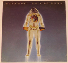 SONY MASTERSOUND CD , WEATHER REPORT , I SING THE BODY ELECTRIC