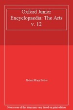 Oxford Junior Encyclopaedia: The Arts v. 12,Helen Mary Petter