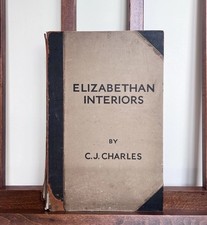 Elizabethan Interiors by C.J