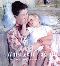 Whistler to Cassatt