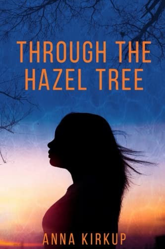 Through the hazel tree - the,