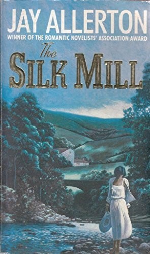 Silk mill allerton jay - silk, mill,
