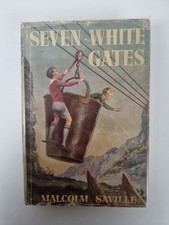 Seven White Gates, Malcolm Saville — First Edition, Illustrated