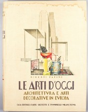 Scarce Le Arti D'Oggi Papini, Roberto Pietro Chiesa Gio Ponti Wiener Werkstatte