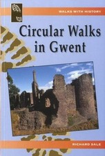 Circular Walks in Gwent (Walks
