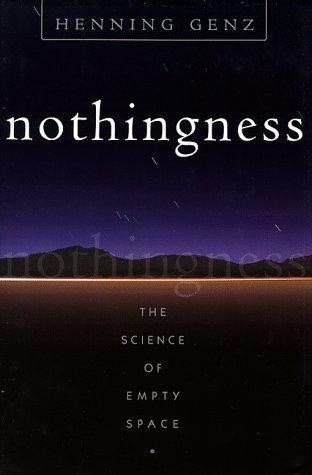 Nothingness the science of - nothingness:,