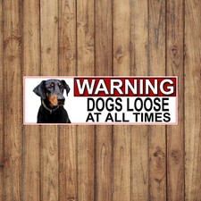 DOBERMAN PINSCHER WARNING DOGS