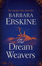 The Dream Weavers: A spellbinding and gripping new histor... by Erskine, Barbara