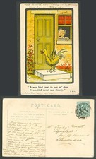 A wee bird cam' to our ha' door, It warbled sweet and clearly. 1904 Old Postcard