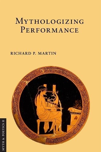 Mythologizing performance - mythologizing,