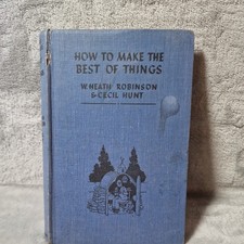 How make the best of - the,