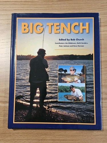 Big tench bob - by, jim