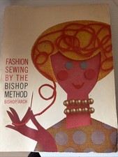 Fashion Sewing By The Bishop