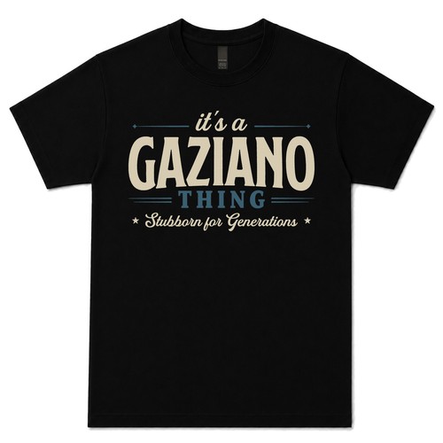 Gaziano thing stubborn - it's,