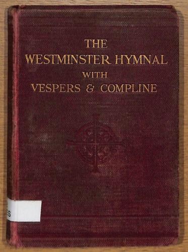 The westminster hymnal - the,