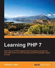 Learning PHP 7: Build powerful