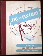JIG AND FIXTURE DESIGN Volume