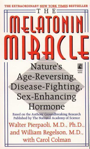 The melatonin miracle - the,