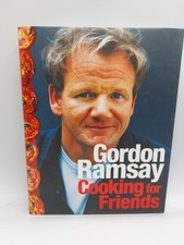Signed Cooking for Friends Gordon Ramsay Hardback Book