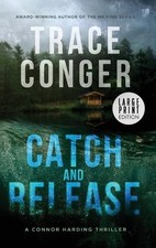 Trace Conger Catch and Release