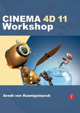 CINEMA 4D 11 Workshop by von