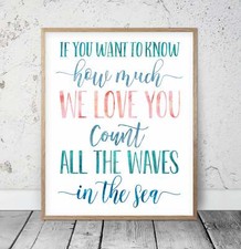 If You Want To Know How Much We Love You, Nursery Printable Wall Art