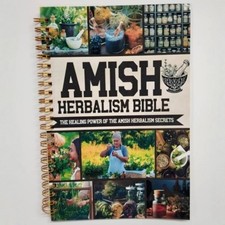 The Amish Herbalism Bible: The