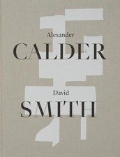 Alexander Calder / David Smith