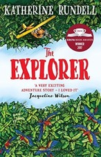 The Explorer By Katherine Rundell, Hannah Horn