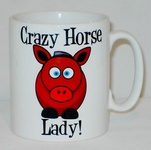 Crazy horse lady - crazy,