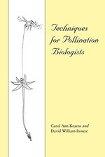 Techniques for Pollination Biologists Carol Ann Kearns New Book 9780870812811