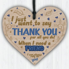 I Want to say Thank You Wooden Heart Plaque Best Friend Birthday Christmas Gift